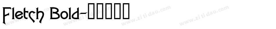 Fletch Bold字体转换